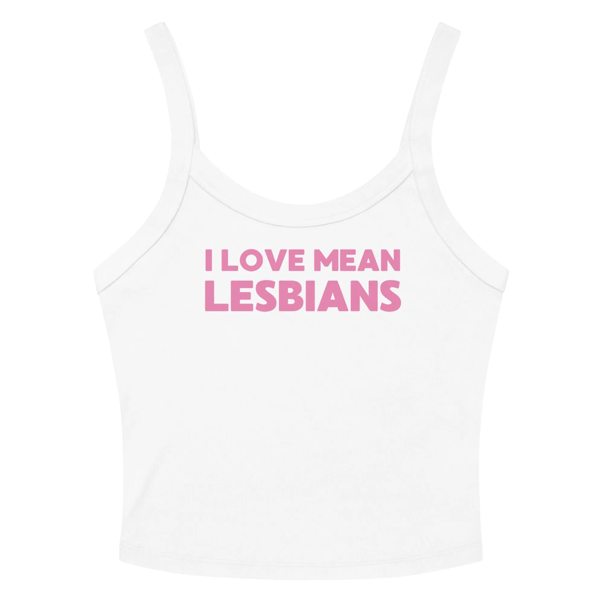 I Love Mean Lesbians Scoop Neck Tank Top