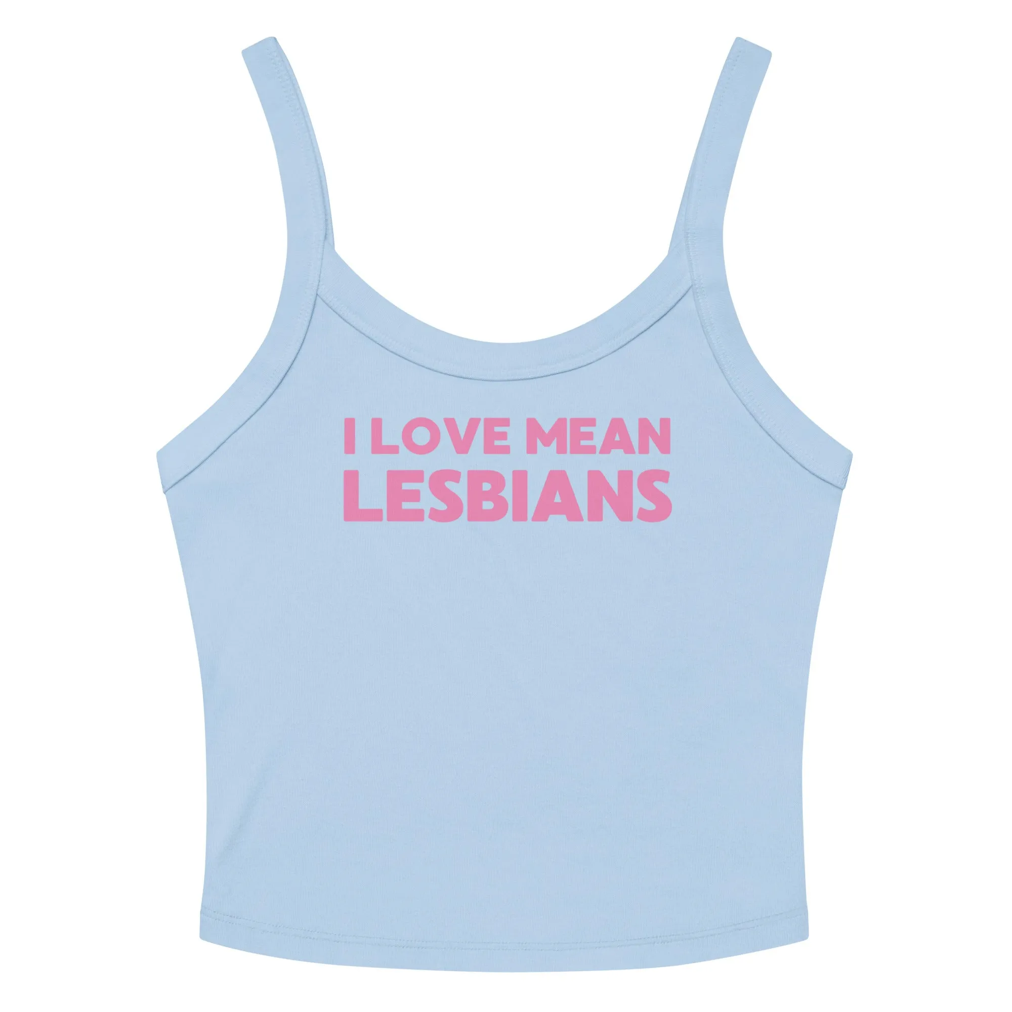 I Love Mean Lesbians Scoop Neck Tank Top