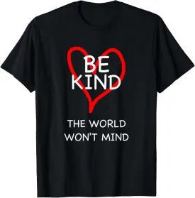 Worldly Positivity for All - Inspirational Positive Message T-Shirt